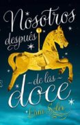 nosotros despues de las doce-laia soler-9788496886575 nosotros despues de las doce-laia soler-9788496886575