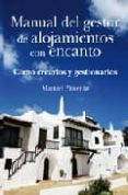 manual del gestor alojamientos con encanto-manuel pimenta-9788496968875 manual del gestor alojamientos con encanto-manuel pimenta-9788496968875