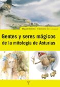 gente y seres magicos de la mitologia asturiana-miguel i. arrieta gallastegui-9788497041775 gente y seres magicos de la mitologia asturiana-miguel i. arrieta gallastegui-9788497041775