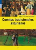 cuentos tradicionales asturianos-miguel i. arrieta gallastegui-9788497042475 cuentos tradicionales asturianos-miguel i. arrieta gallastegui-9788497042475