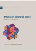 latex con palabras clave-j. mulero-j.m. sepulcre-9788497174275 latex con palabras clave-j. mulero-j.m. sepulcre-9788497174275