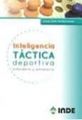 inteligencia tactica deportiva: entenderla y entrenarla-josep santesmases sola-9788497292375 inteligencia tactica deportiva: entenderla y entrenarla-josep santesmases sola-9788497292375