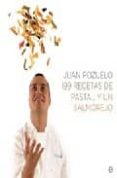 199 recetas de pasta y un salmorejo-juan vicente pozuelo-9788497344975 199 recetas de pasta y un salmorejo-juan vicente pozuelo-9788497344975
