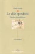 la vida operatoria: estudios psicoanaliticos-claude smadja-9788497423175 la vida operatoria: estudios psicoanaliticos-claude smadja-9788497423175