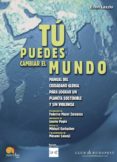 tu puedes cambiar el mundo-ervin laszlo-9788497638975 tu puedes cambiar el mundo-ervin laszlo-9788497638975