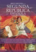 breve historia de la segunda republica española-luis e. iñigo fernandez-9788497639675 breve historia de la segunda republica española-luis e. iñigo fernandez-9788497639675