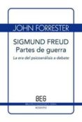 sigmund freud: partes de guerra: la era del psicoanalisis a debat e-john forrester-9788497843775 sigmund freud: partes de guerra: la era del psicoanalisis a debat e-john forrester-9788497843775