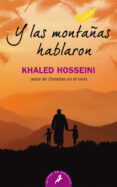 y las montañas hablaron-khaled hosseini-9788498386875 y las montañas hablaron-khaled hosseini-9788498386875
