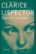 cuentos reunidos-clarice lispector-9788498412475 cuentos reunidos-clarice lispector-9788498412475
