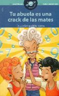 tu abuela es una crack de las mates-joan olivares-9788498458275 tu abuela es una crack de las mates-joan olivares-9788498458275