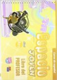 ESPACIO JOVEN A2.2 LIBRO DEL PROFESOR-2990891-otro-formato
