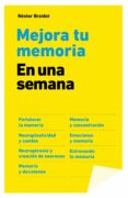 mejora tu memoria en una semana-nestor braidot-9788498753875 mejora tu memoria en una semana-nestor braidot-9788498753875