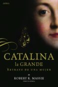 catalina la grande: retrato de una mujer-robert k. massie-9788498926675 catalina la grande: retrato de una mujer-robert k. massie-9788498926675