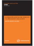 creacion judicial del derecho y el precedente vinculante-martin orozco muñoz-9788499039275 creacion judicial del derecho y el precedente vinculante-martin orozco muñoz-9788499039275