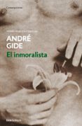 el inmoralista-andre gide-9788499083575 el inmoralista-andre gide-9788499083575