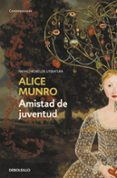 amistad de juventud-alice munro-9788499086675 amistad de juventud-alice munro-9788499086675