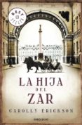la hija del zar-carolly erickson-9788499087375 la hija del zar-carolly erickson-9788499087375