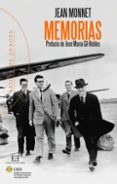 memorias (prefacio de jose maria gil-robles)-jean monnet-9788499200675 memorias (prefacio de jose maria gil robles) jean monnet 9788499200675