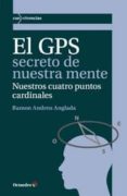gps el secreto de nuestra mente-r. andreu anglada-9788499213675 gps el secreto de nuestra mente-r. andreu anglada-9788499213675