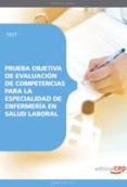 prueba objetiva de evaluacion de competencias para la especialida d de enfermeria en salud laboral: test-9788499379975 prueba objetiva de evaluacion de competencias para la especialida d de enfermeria en salud laboral: test-9788499379975
