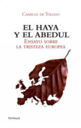 el haya y el abedul: ensayo sobre la tristeza europea-9788499420875 el haya y el abedul: ensayo sobre la tristeza europea-9788499420875