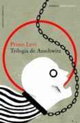 trilogía de auschwitz (ebook)-primo levi-9788499424675 trilogía de auschwitz (ebook)-primo levi-9788499424675