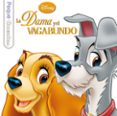 la dama y el vagabundo (pequecuentos )-9788499514475 la dama y el vagabundo (pequecuentos )-9788499514475