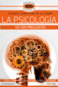 la psicologia en 100 preguntas-vicente caballero de la torre-9788499679075 la psicologia en 100 preguntas-vicente caballero de la torre-9788499679075