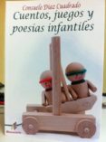 cuentos, juegos y poesias infantiles-consuelo diaz cuadrado-9788499789675 cuentos, juegos y poesias infantiles-consuelo diaz cuadrado-9788499789675