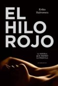 el hilo rojo (ebook)-erika glenda halvorsen-9789500755375 el hilo rojo (ebook)-erika glenda halvorsen-9789500755375