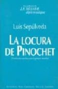 la locura de pinochet: 20 articulos escritos para la prensa mundi al-9789568134075 la locura de pinochet: 20 articulos escritos para la prensa mundi al-9789568134075