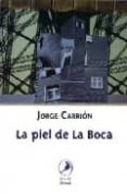 la piel de la boca-jorge carrion-9789875990975 la piel de la boca-jorge carrion-9789875990975