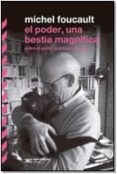 el poder, una bestia magnifica-michel foucault-9789876292375 el poder, una bestia magnifica-michel foucault-9789876292375