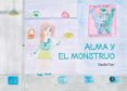 ALMA Y EL MONSTRUO