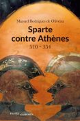 SPARTE CONTRE ATHÈNES  (edición en francés)