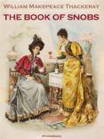 Libros gratis en línea para leer sin descargar THE BOOK OF SNOBS (ANNOTATED)