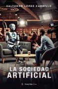 LA SOCIEDAD ARTIFICIAL-17931985-otro-formato