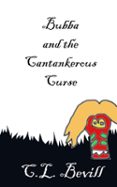 BUBBA AND THE CANTANKEROUS CURSE