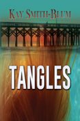 TANGLES  (edición en inglés)