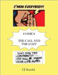 COMICS - THE CALL AND THE COST