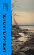 Descargar libro fácil para joomla LANDSCAPE PAINTING  (edición en inglés) (Literatura española) 4066339559585 MOBI