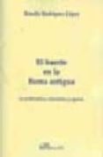 el huerto en la roma antigua: su problematica urbanistica y agrar ia-rosalia rodriguez lopez-9788498492781 el huerto en la roma antigua: su problematica urbanistica y agrar ia-rosalia rodriguez lopez-9788498492781