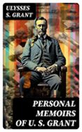 PERSONAL MEMOIRS OF U. S. GRANT  (edición en inglés)