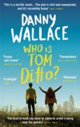 WHO IS TOM DITTO?-14217574-otro-formato