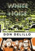 white noise-don delillo-9780143105985 white noise-don delillo-9780143105985