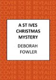 A ST IVES CHRISTMAS MYSTERY  (edición en inglés)