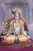 el yoga del bhagavad guita:una introducción a la ciencia universa l de la unión con dios originaria de la india-paramahansa yogananda-9780876120385 el yoga del bhagavad guita:una introducción a la ciencia universa l de la unión con dios originaria de la india-paramahansa yogananda-9780876120385
