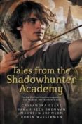 tales from the shadowhunter academy-cassandra clare-9781406373585 tales from the shadowhunter academy-cassandra clare-9781406373585