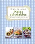 el arte de cocinar platos saludables-9781445468785 el arte de cocinar platos saludables-9781445468785