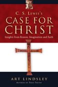 C. S. LEWIS'S CASE FOR CHRIST